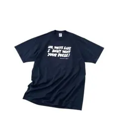 90s don't want your purse メッセージ Tシャツ USA