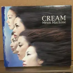CREAM Mean Machine