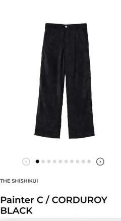 THE SHISHIKUI Painter C コーデュロイ BLACK 30 Painter pants / BLACK – SHISHIKUI