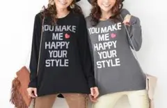 YOU MAKE ME HAPPY YOUR STYLE 長袖Tシャツ グレー