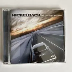 NICKELBACK / ALL THE RIGHT REASONS