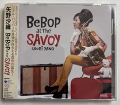 BeBop at The SAVOY 矢野沙織