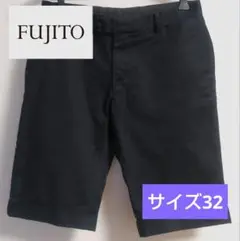 FUJITO ブラックハーフパンツ サイズ32