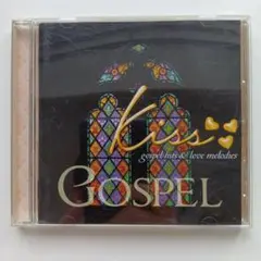 Kiss Gospel: Gospel Hits & Love Melodies