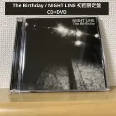 The Birthday / NIGHT LINE 初回限定盤 CD+DVD