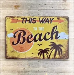 ブリキ看板　THIS WAY TO THE BEACH 新品未使用　インテリア
