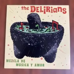CD　DELIRIANS / MEZCLA DE MUSICA Y AMOR