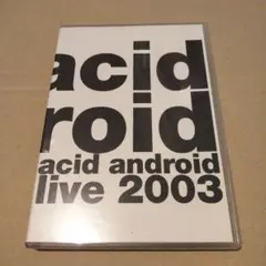 acid android/acid android live 2003