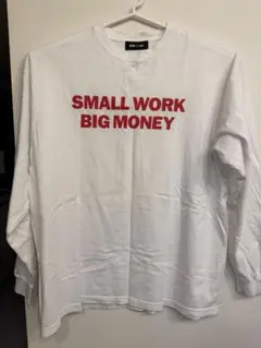 ウィンダンシー　ロンＴ　SMALL WORK BIG MONEY