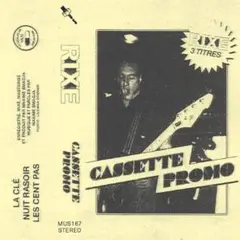 RIXE/Cassette Promo