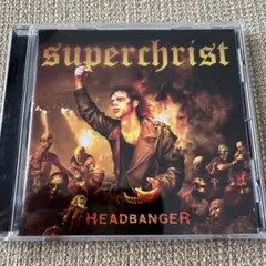 superchrist HEADBANGER CD