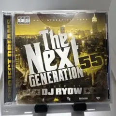 The Next Generation 55 DJ RYOW