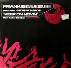 12" Frankie Knuckles/Keep On Movin'
