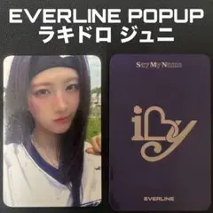 SAYMYNAME iLy EVERLINE POPUP ラキドロ ジュニ