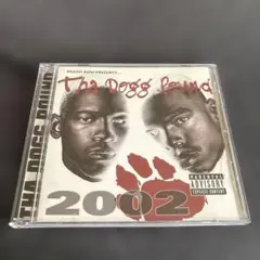Tha Dogg Pound 2002