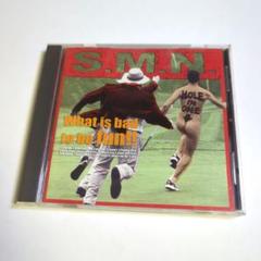 S.M.N. / What is bad to be fun!!