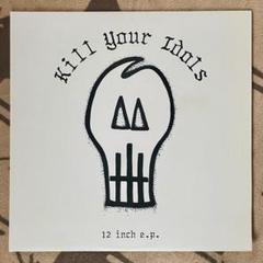 Kill Your Idols 12 inch 1st ep NYHC