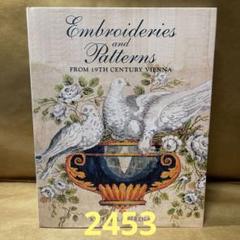[2453]  19世紀ウィーンの刺繍と図案 2453] 19世紀ウィーンの刺繍と図案 - メルカリ