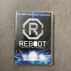 REBOOT - THE RAMPAGE LIVE TOUR 2021