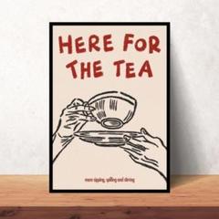 11.カフェアート　HERE FOR THE TEA　北欧　モダン　ポスター