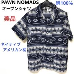 PAWN NOMADS オープンシャツ ネイティブアメリカン柄 インディアン