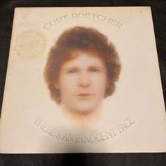 Curt Boetcher – There's An Innocent Face