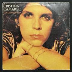 Cristina Camargo – Santa Maravilha（LP）