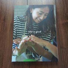 life is good 東原亜希の幸せな家族をつくる日々