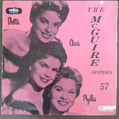 The McGuire Sisters 57 LP レコード【重量盤】 The McGuire Sisters – Melody Of Love / Open Up Your Heart