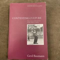 CONTESTING CULTURE Gerd Baumann 洋書