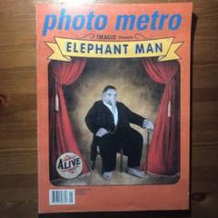 photo metro Imagic presents Elephant man