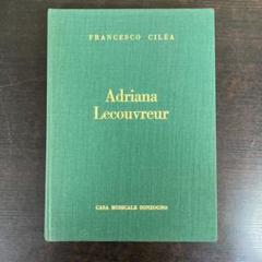 Adriana Lecouvreur チレーア 輸入楽譜 オペラ 全曲 スコア Adriana Lecouvreur チレーア 輸入楽譜 オペラ 全曲 スコア