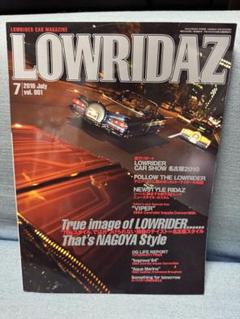 LOWRIDAZ 2010年7月号 vol.001〜027