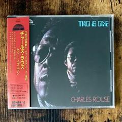 CHARLES ROUSE TWO IS ONE / チャールズ・ラウズ CD