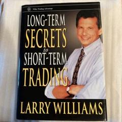 LONG-TERM SECRETS to SHORT-TERM TRADING