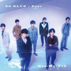 Kis-My-Ft2 SO BLUE / Fear CD+DVD