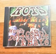 ROTS Weed Alcohol Depression & Hate