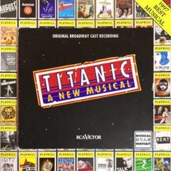 【輸入盤】TITANIC タイタニック ブロードウェイ・ミュージカル版 サントラ