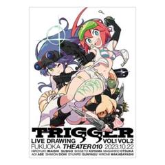 TRIGGER B2ポスター