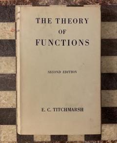 THE THEORY OF FUNCTIONS E. C. Titchmarsh