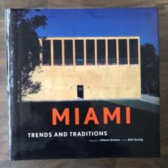 MAIAMI TRENDS AND TRADITIONS 写真集　建築　古本 MAIAMI TRENDS AND TRADITIONS 写真集建築古本