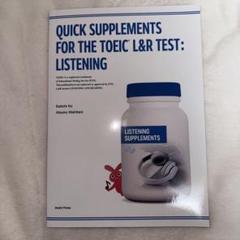 QUICK SUPPLEMENTS FOR THE TOEICLISTENING