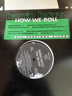 BARRIO BOYZZ / HOW WE ROLL