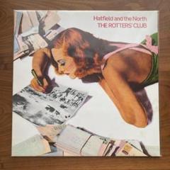 LP The Rotters Club Hatfield & The North