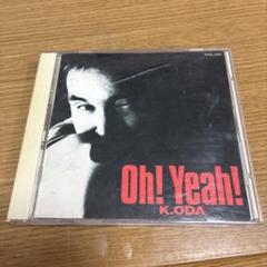 K.ODA Oh! Yeah! CD 50713