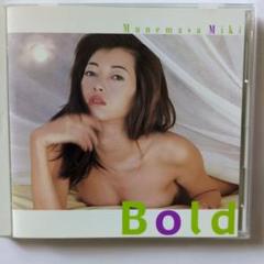 宗政美貴/Bold
