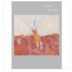 PEDRO 飛んでゆけ ［2CD+Blu-ray Disc］＜初回限定盤＞