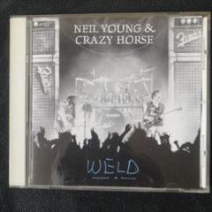 NEIL YOUNG & CRAZY HORSE WELD日本盤ニールヤング