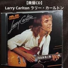 廃盤CD】Larry Carlton ラリー・カールトン - メルカリ