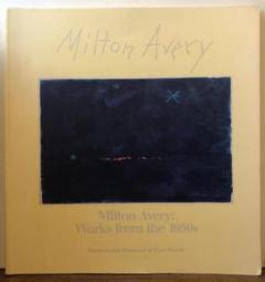 Milton Avery:Worksfromthe1950sミルトンエイブリー